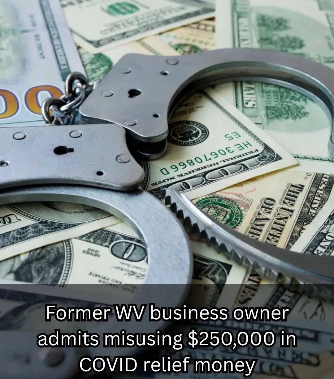 Cựu chủ doanh nghiệp nhận tội trục lợi 250.000 USD tiền cứu trợ COVID-19
